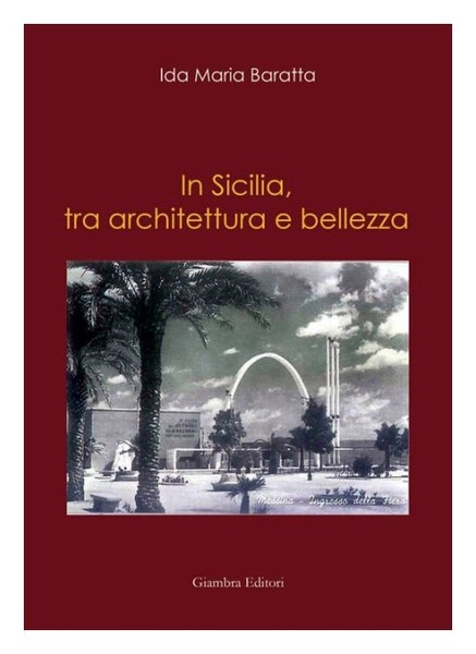 In Sicilia, tra architettura e bellezza