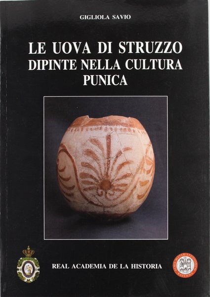 Le uova di struzzo dipinte nella cultura punica