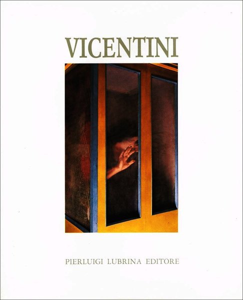 Enzo Vicentini Opere plastiche dal 1971