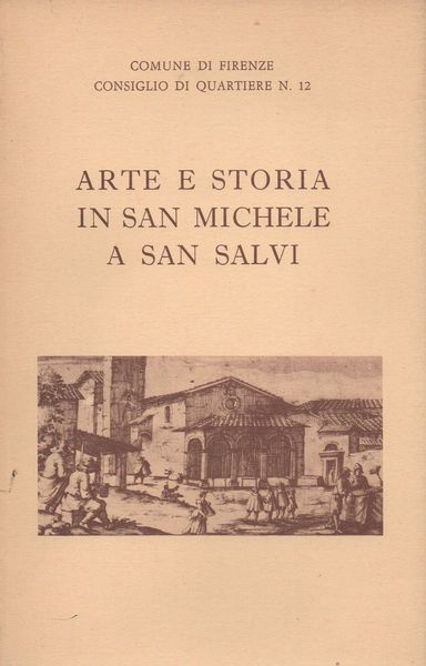 Arte e Storia in San Michele a San Salvi Mostra …