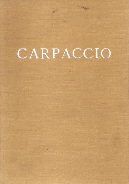 Vittore Carpaccio - Catalogo della Mostra Venezia 1963