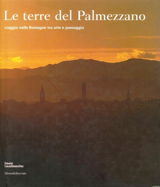 Le Terre del Palmezzano viaggio nelle Romagne tra arte e …