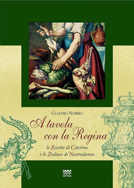 A tavola con la Regina Le ricette di Caterina e …