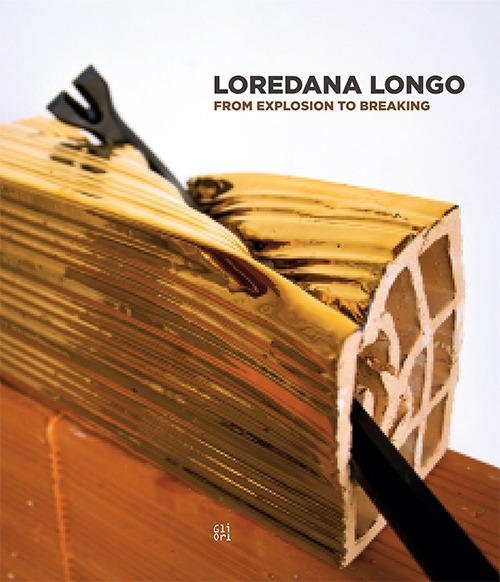 Loredana Longo From Explosion to Breaking