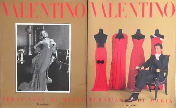 Valentino trent'anni di magia 2 Voll.: Vol. I Le Opere …