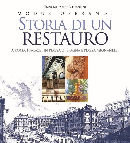 Modus Operandi Storia di un restauro A Roma I palazzi …