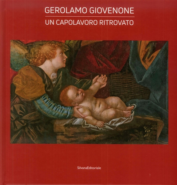Gerolamo Giovenone Un capolavoro ritrovato