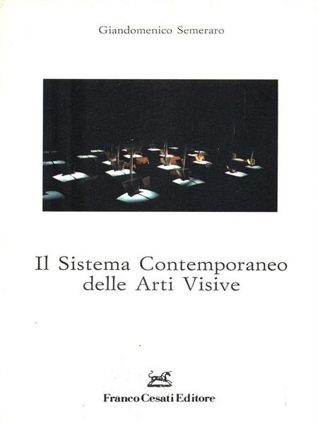 Il Sistema Contemporaneo delle Arti Visive