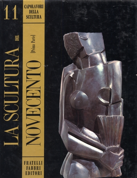 La scultura del Novecento Parte Prima