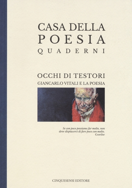 Occhi di Testori Giancarlo Vitali e la poesia