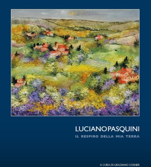 Luciano Pasquini Il Respiro della mia terra