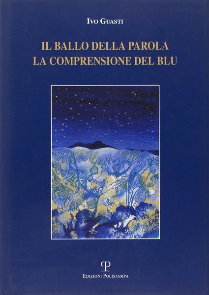 Il ballo della parola La comprensione del blu
