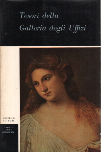 Tesori della Galleria degli Uffizi