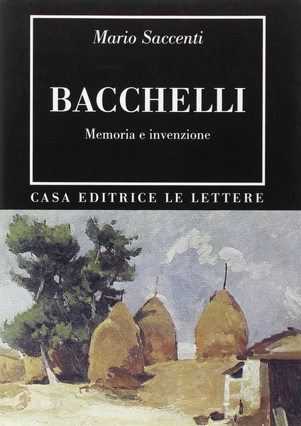 Bacchelli Memoria e invenzione