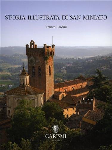 Storia illustrata di San Miniato