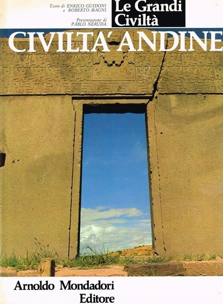 Le Grandi Civiltà Civiltà Andine