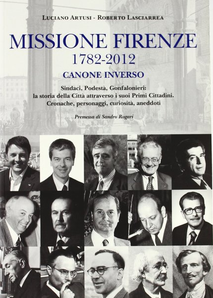 Missione Firenze 1782-2012 Canone inverso