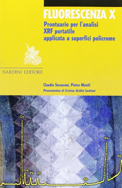 Fluorescenza X Prontuario per l’Analisi XRF Portatile applicata a superfici …