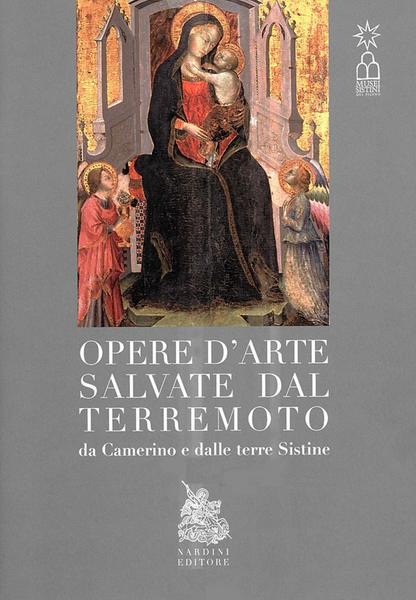 Opere d’arte salvate dal terremoto da Camerino e dalle terre …