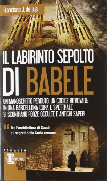 Il labirinto sepolto di Babele