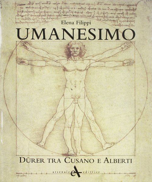 Umanesimo Durer tra Cusano e Alberti