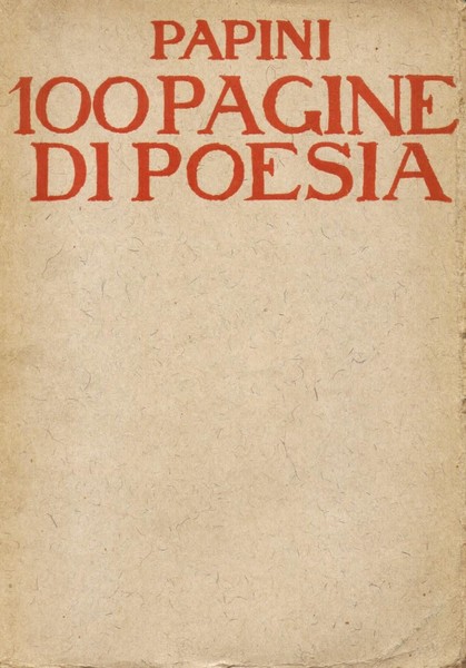Papini Cento pagine di poesia Autografato dall'autore