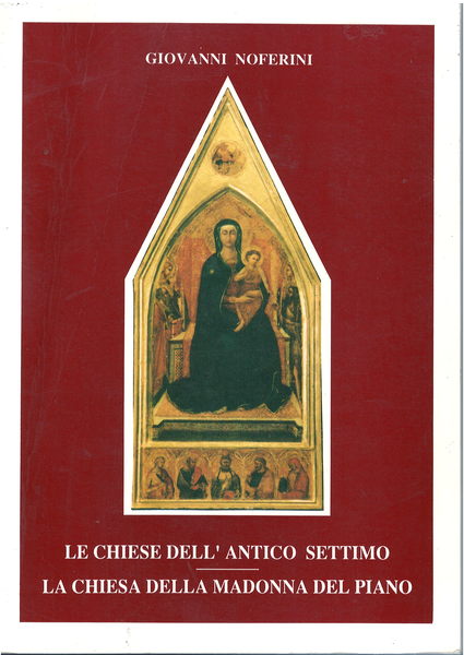 Le chiese dell'antico Settimo La chiesa della Madonna del Piano