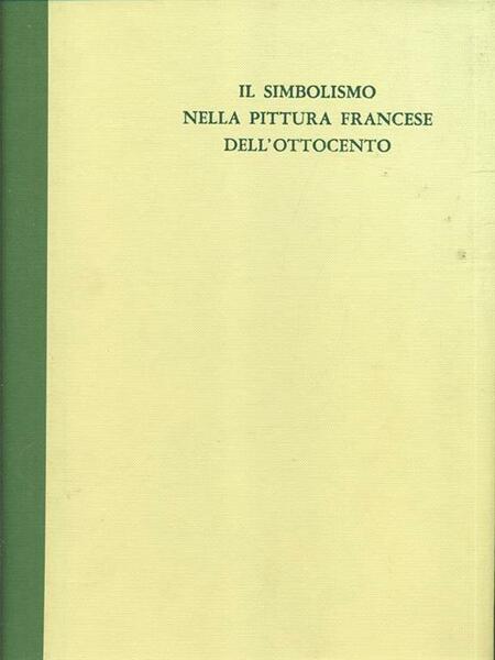 Il Simbolismo nella Pittura francese dell'Ottocento