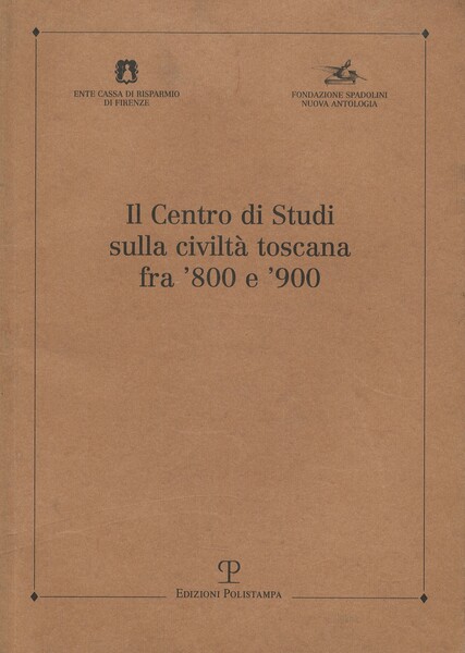 Il Centro di Studi sulla civiltà toscana fra ’800 e …