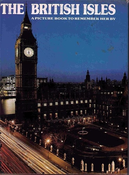 The British Isles A Picture Book To Remember Her By