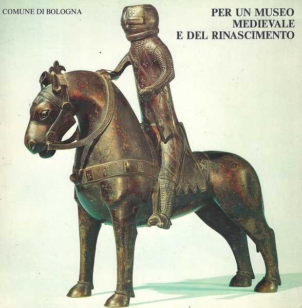 Per un museo medievale e del Rinascimento