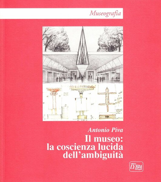 Il museo La coscienza lucida dell'ambiguità