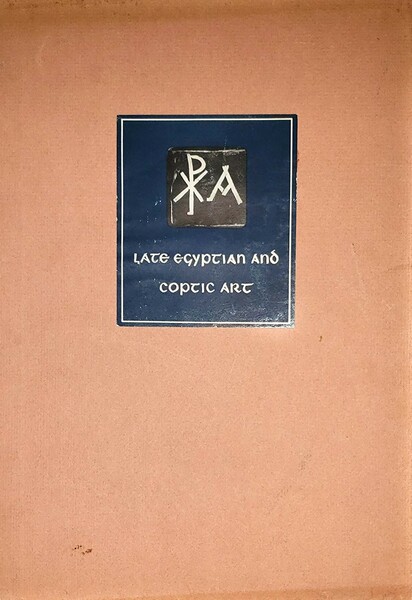 Late Egyptian and Coptic art an Introduction to the Collections …