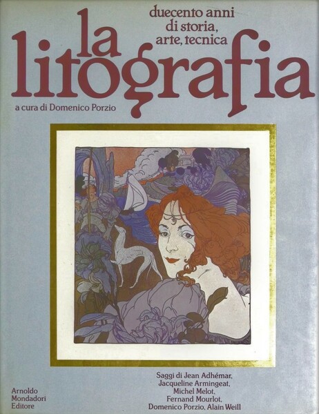 La Litografia Duecento anni di storia, arte, tecnica