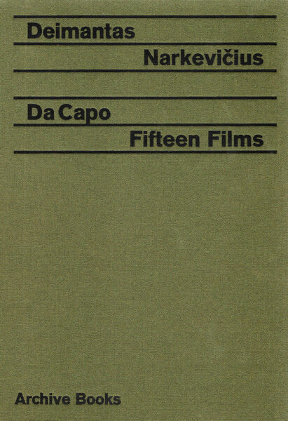 Deimantas Narkevicius Da Capo Fifteen Films