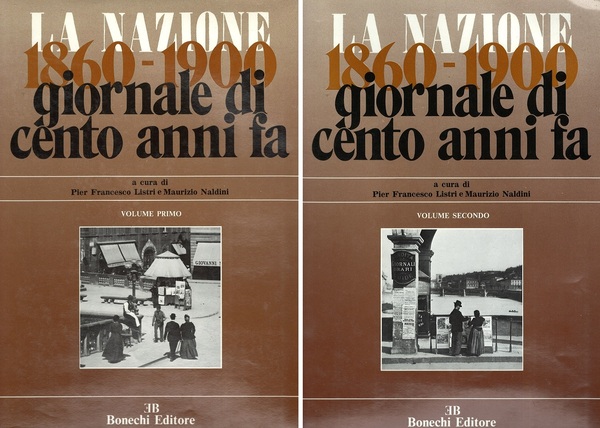 La Nazione 1860-1900 Giornale di cento anni fa 2 Voll.