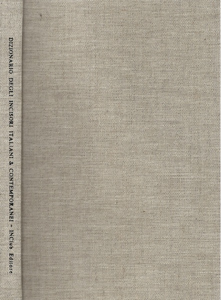 Dizionario degli Incisori italiani & contemporanei