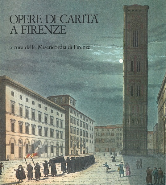 Opere di carità a Firenze