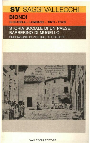 Storia sociale di un paese Barberino di Mugello