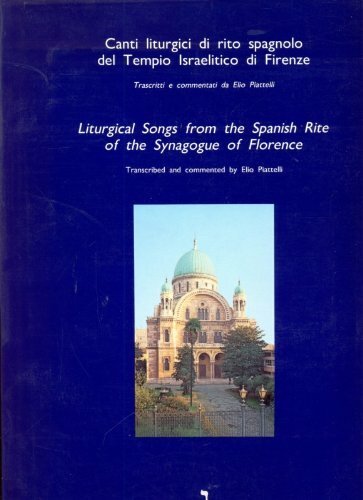 Canti liturgici di rito spagnolo del Tempio israelitico di Firenze …