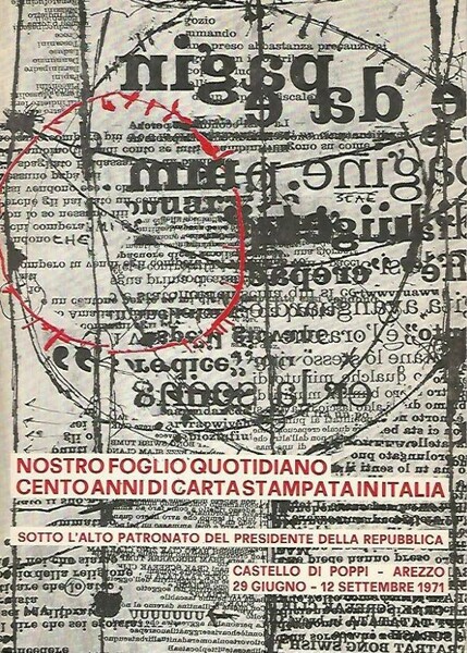 Nostro Foglio Quotidiano Cento anni di carta stampata in Italia