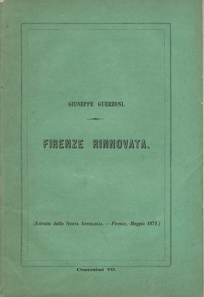 Firenze Rinnovata Estratto dalla Nuova Antologia Firenze - Maggio 1871