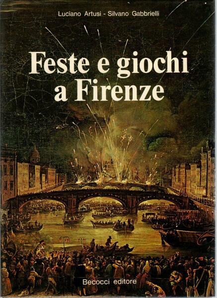 Il Magnifico Lorenzo Vol. V - Feste e Giochi