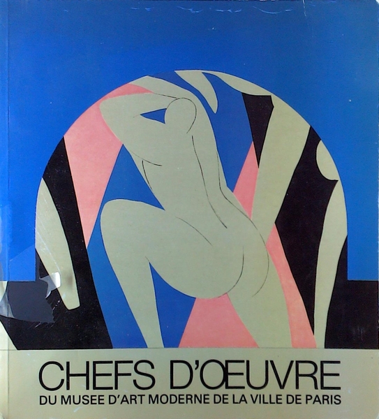 Chefs d'oeuvre du musee d'art moderne de la ville de …