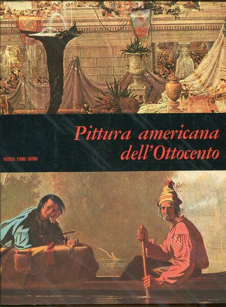 Pittura americana dell'Ottocento [DIFETTATO]