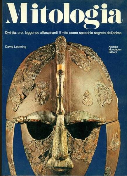 Mitologia Divinità Eroi Leggende Affascinanti Il Mito Come Specchio Segreto …