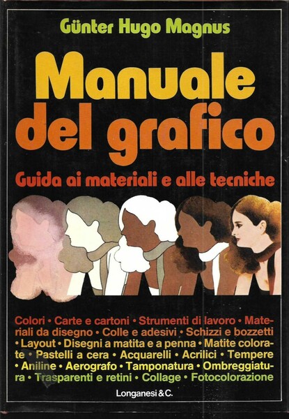 Manuale del grafico Guida ai materiali e alle tecniche