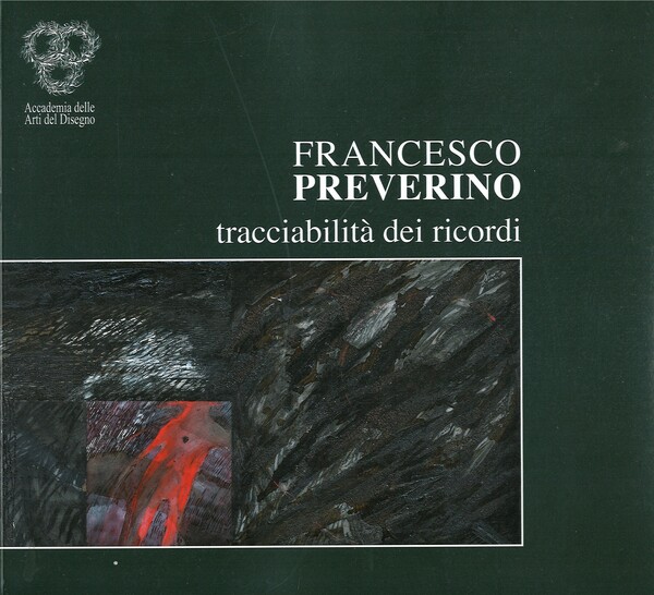 Francesco Preverino tracciabilità dei ricordi