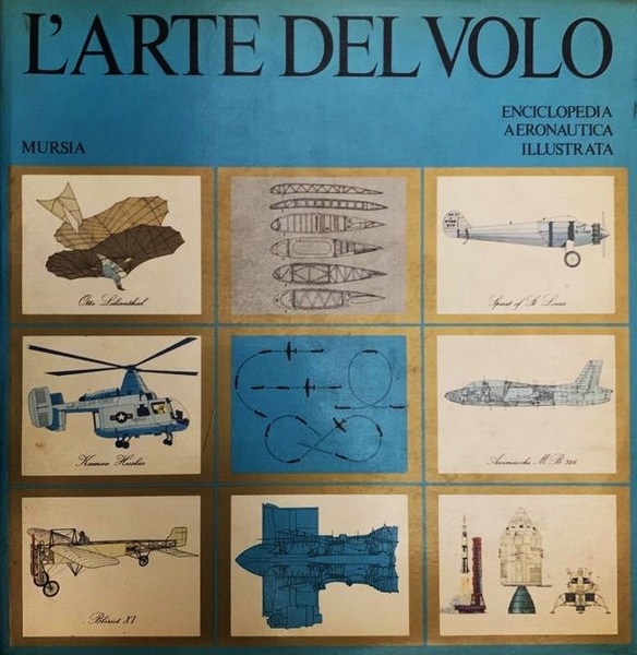 L'arte del volo Enciclopedia aeronautica illustrata