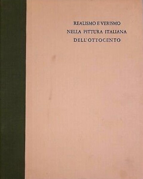 Realismo e Verismo nella Pittura italiana dell'Ottocento